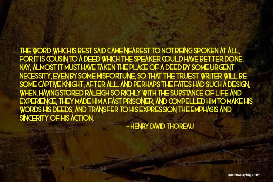 Being Almost Done Quotes By Henry David Thoreau Being Almost Done Quotes By Henry David Thoreau