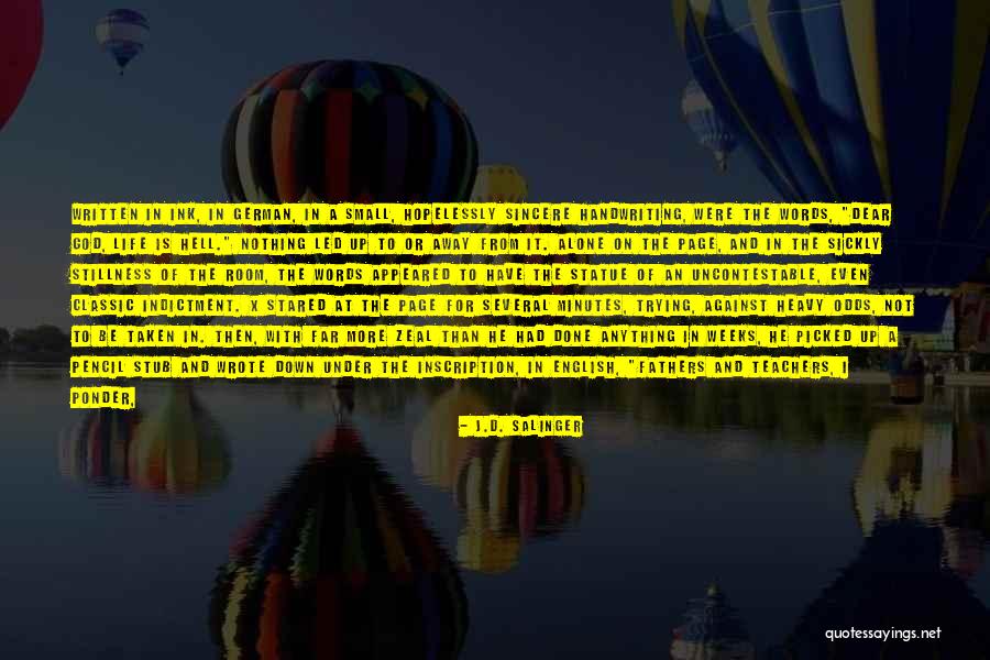 Being Almost Done Quotes By J.D. Salinger Being Almost Done Quotes By J.D. Salinger