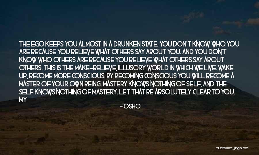 Being Almost Done Quotes By Osho Being Almost Done Quotes By Osho