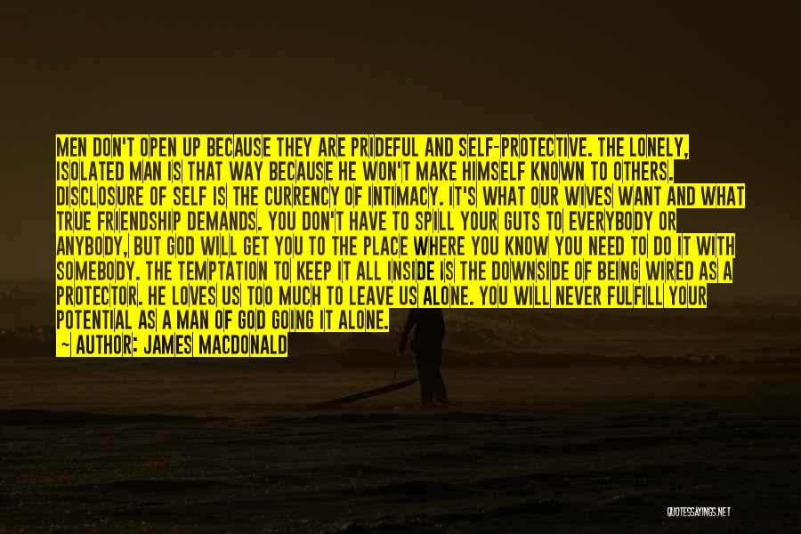 Being Alone And Lonely Quotes By James MacDonald