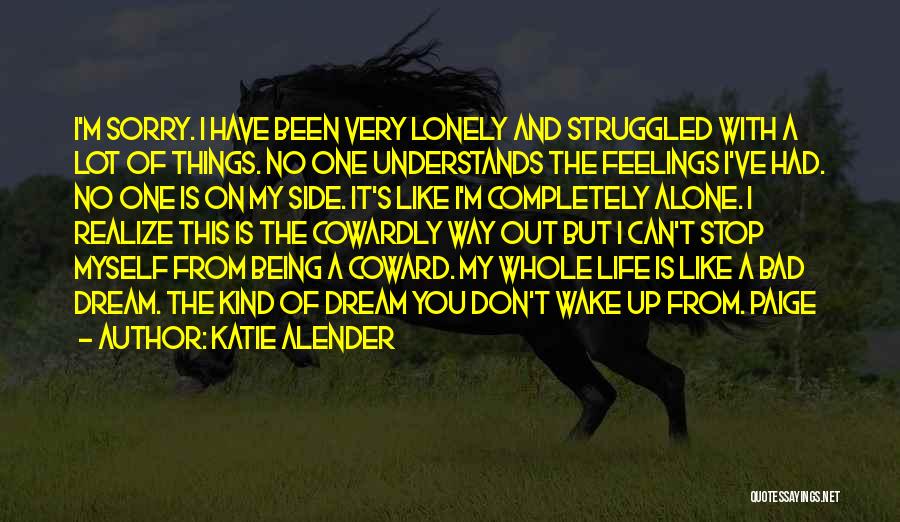 Being Alone And Lonely Quotes By Katie Alender