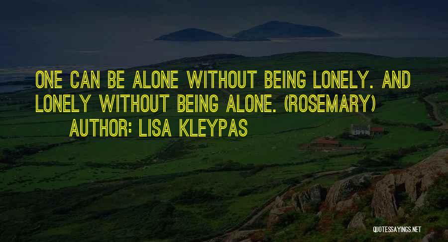 Being Alone And Lonely Quotes By Lisa Kleypas