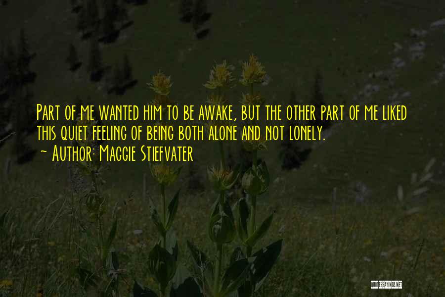 Being Alone And Lonely Quotes By Maggie Stiefvater