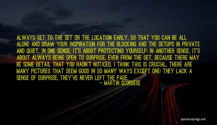 Being Alone And Thinking Quotes By Martin Scorsese