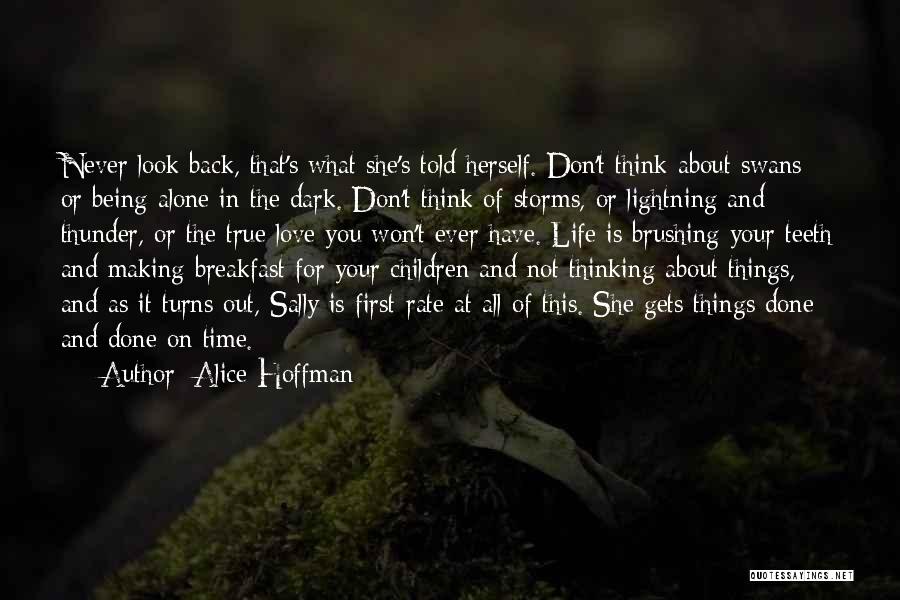 Being Alone In The Dark Quotes By Alice Hoffman