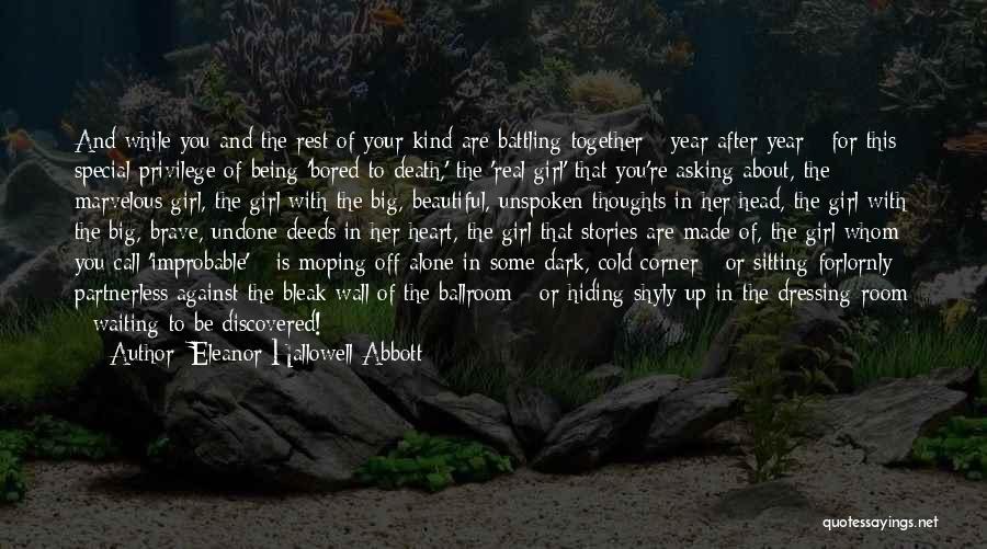 Being Alone In The Dark Quotes By Eleanor Hallowell Abbott