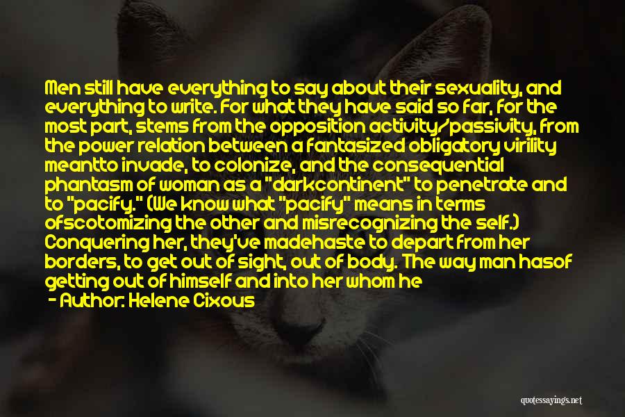 Being Alone In The Dark Quotes By Helene Cixous