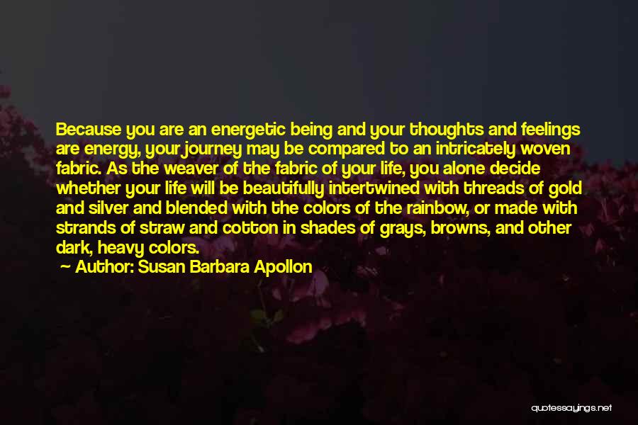 Being Alone In The Dark Quotes By Susan Barbara Apollon