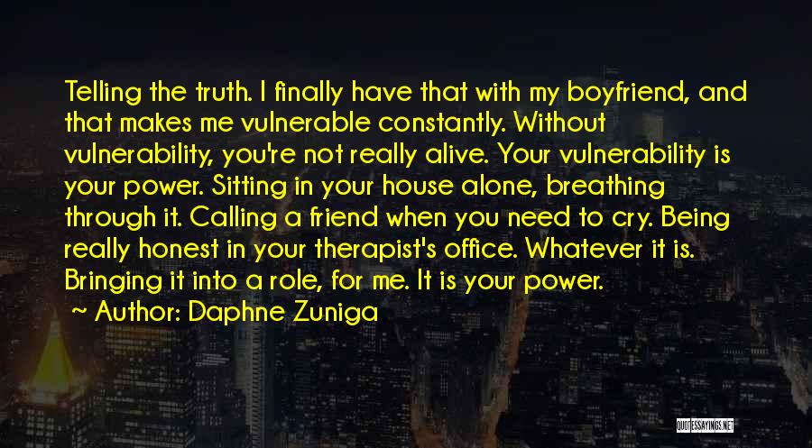 Being Alone In The House Quotes By Daphne Zuniga