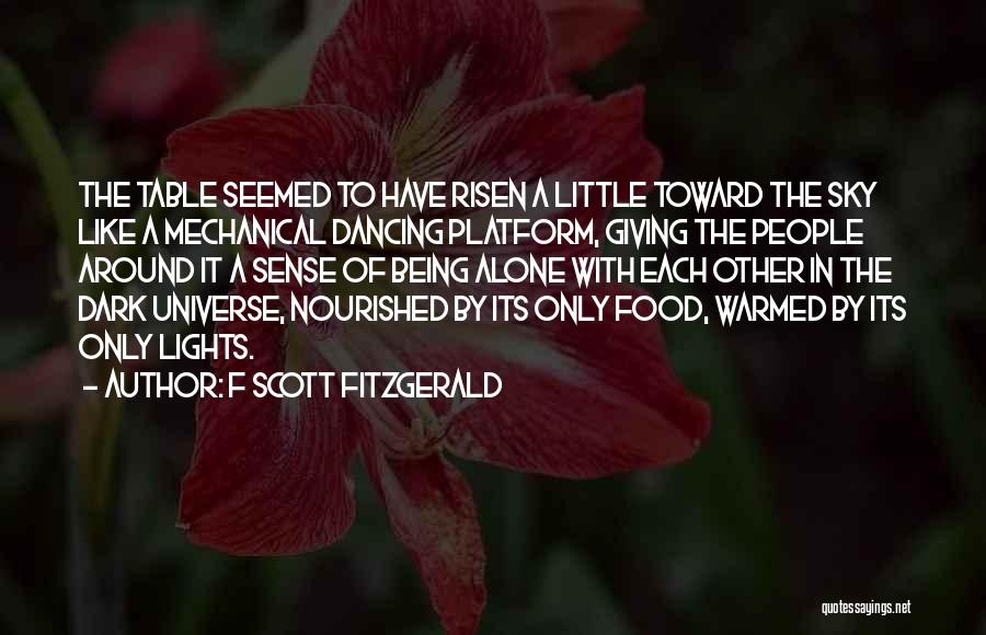 Being Alone In The Universe Quotes By F Scott Fitzgerald