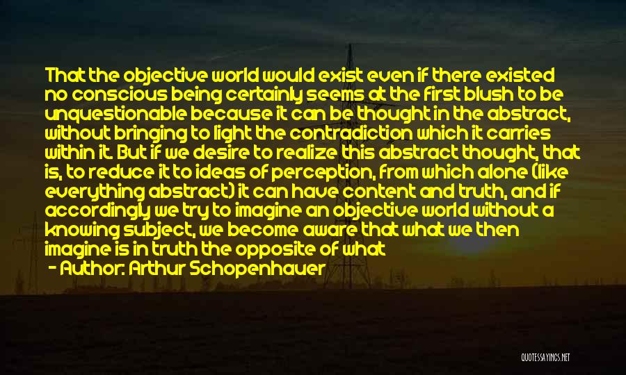 Being Alone In This World Quotes By Arthur Schopenhauer