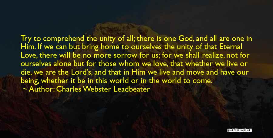 Being Alone In This World Quotes By Charles Webster Leadbeater