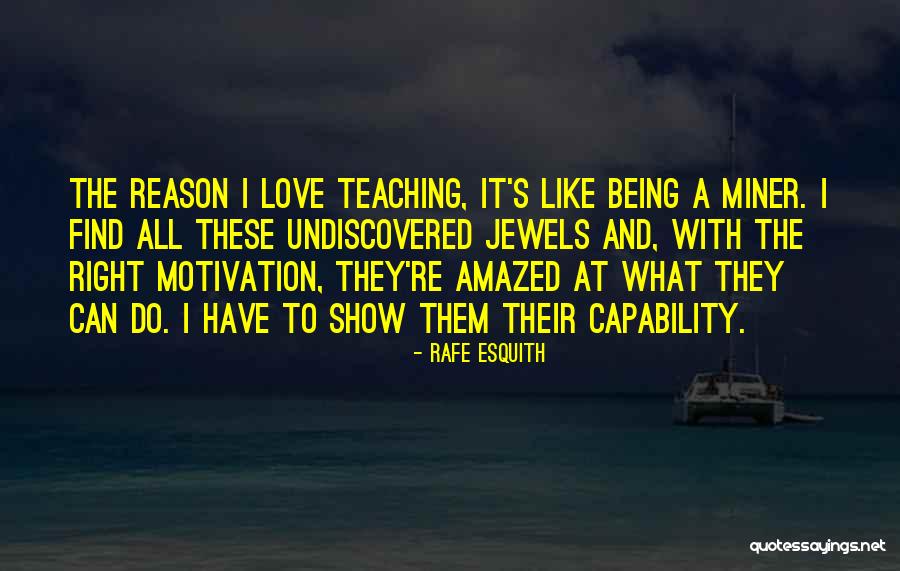 Being Amazed By Love Quotes By Rafe Esquith