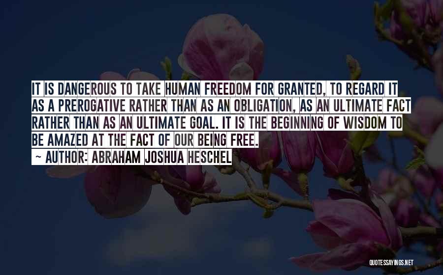 Being Amazed Quotes By Abraham Joshua Heschel