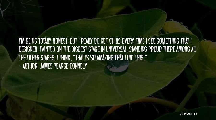 Being Amazing Quotes By James Pearse Connelly