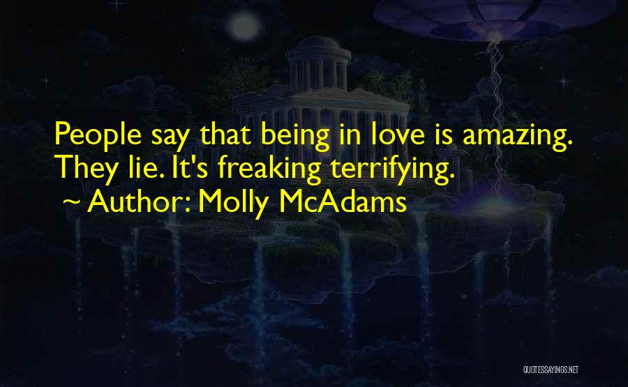 Being Amazing Quotes By Molly McAdams