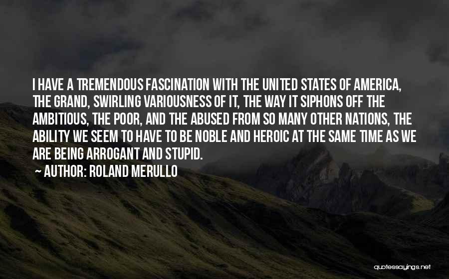 Being Ambitious Quotes By Roland Merullo