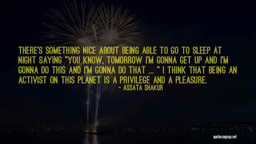 Being An Activist Quotes By Assata Shakur Being An Activist Quotes By Assata Shakur