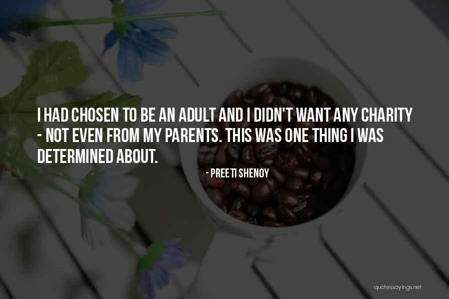 Being An Adult Quotes By Preeti Shenoy Being An Adult Quotes By Preeti Shenoy