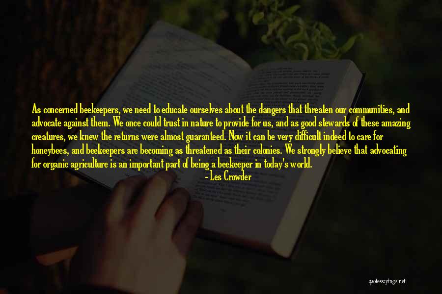 Being An Advocate Quotes By Les Crowder Being An Advocate Quotes By Les Crowder