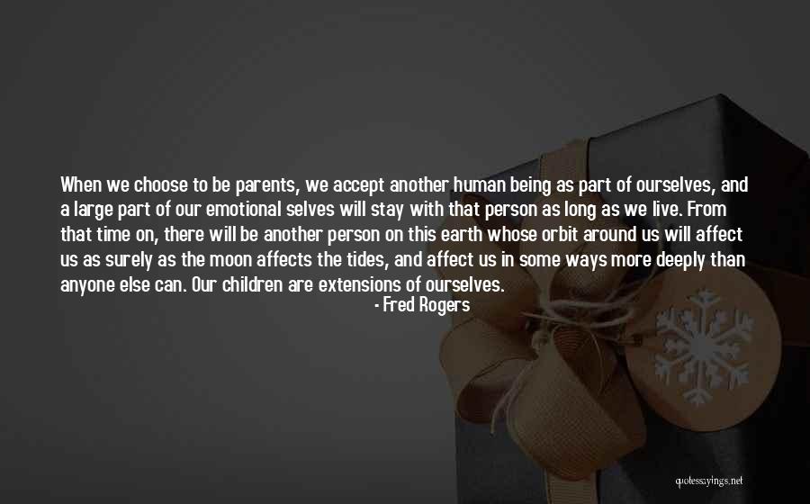 Being An Emotional Person Quotes By Fred Rogers Being An Emotional Person Quotes By Fred Rogers