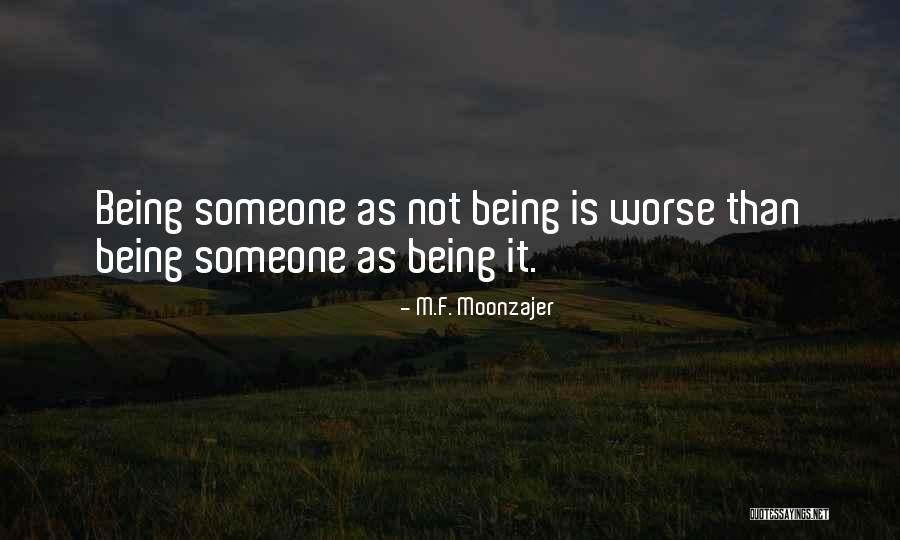 Being An Empty Nester Quotes By M.F. Moonzajer