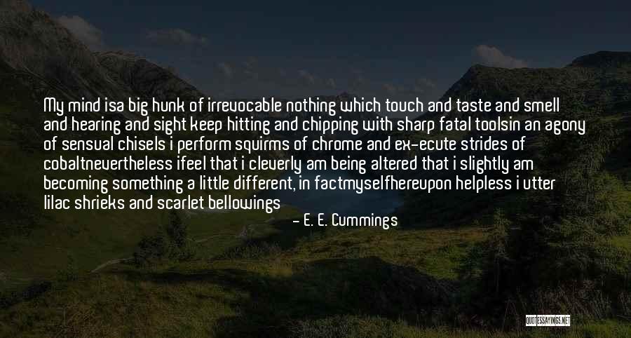 Being An Ex Quotes By E. E. Cummings Being An Ex Quotes By E. E. Cummings