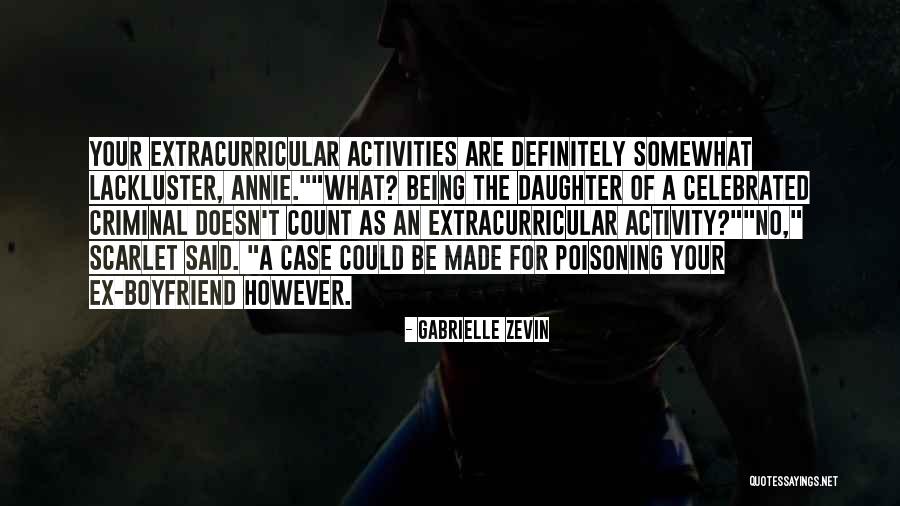 Being An Ex Quotes By Gabrielle Zevin Being An Ex Quotes By Gabrielle Zevin