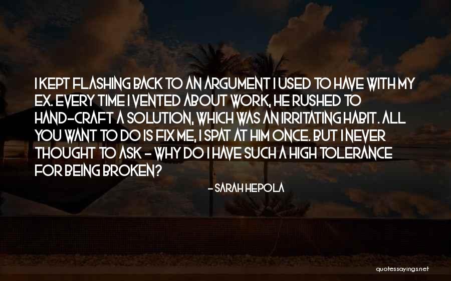 Being An Ex Quotes By Sarah Hepola Being An Ex Quotes By Sarah Hepola