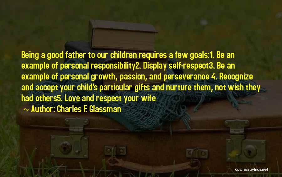 Being An Example Quotes By Charles F. Glassman