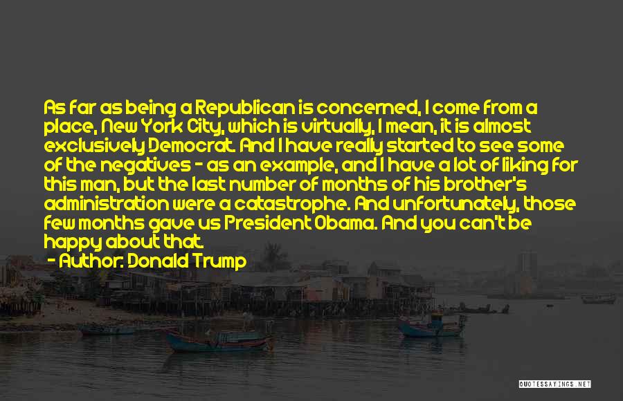 Being An Example Quotes By Donald Trump