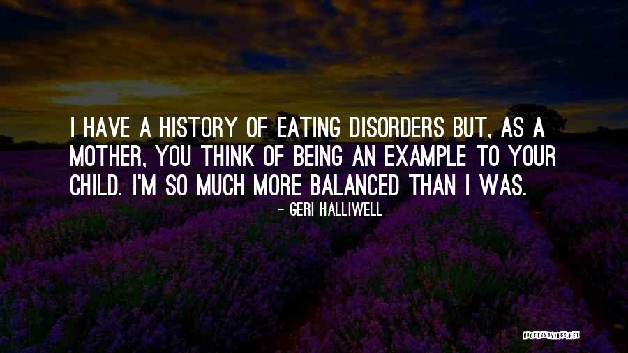 Being An Example Quotes By Geri Halliwell