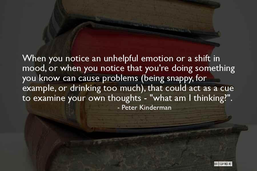 Being An Example Quotes By Peter Kinderman