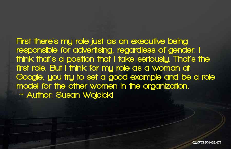 Being An Example Quotes By Susan Wojcicki