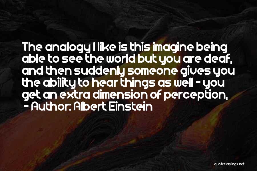 Being An Extra Quotes By Albert Einstein