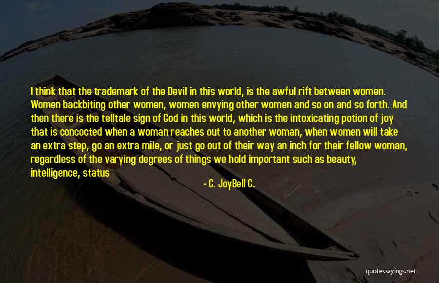 Being An Extra Quotes By C. JoyBell C. Being An Extra Quotes By C. JoyBell C.