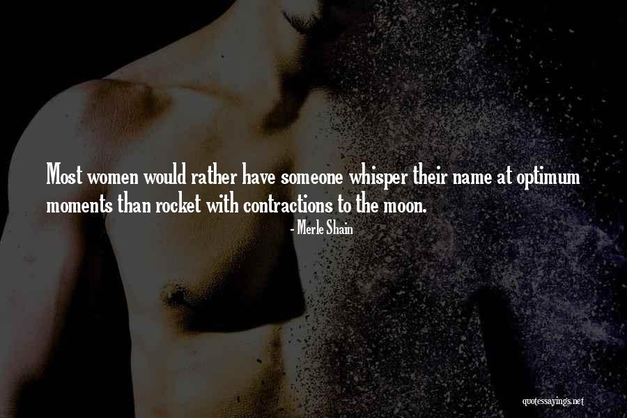 Being An Intimidating Woman Quotes By Merle Shain Being An Intimidating Woman Quotes By Merle Shain