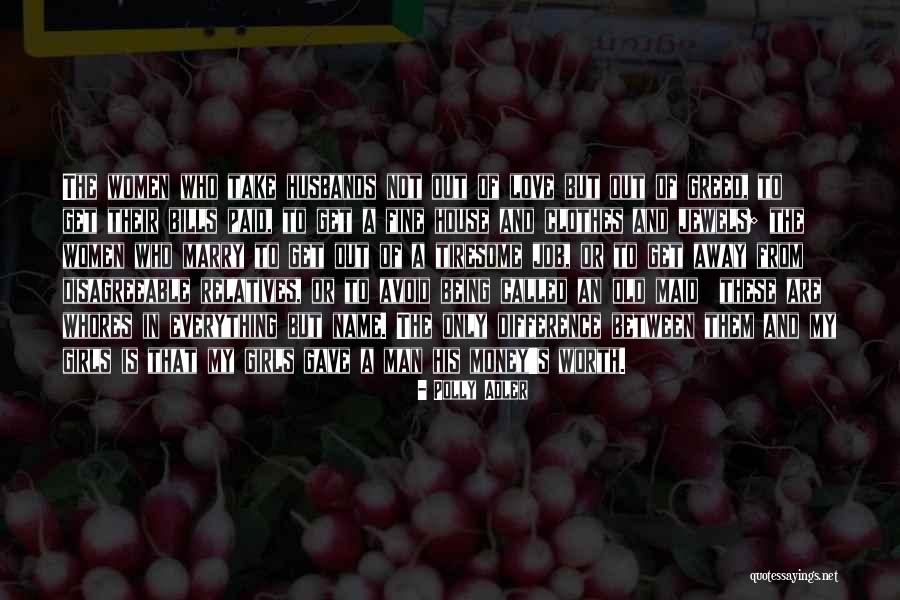 Being An Old Maid Quotes By Polly Adler Being An Old Maid Quotes By Polly Adler