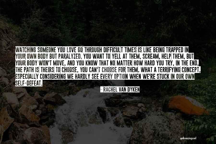 Being An Option In Love Quotes By Rachel Van Dyken