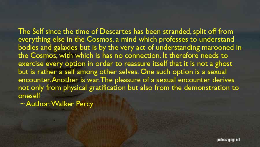 Being An Option Quotes By Walker Percy