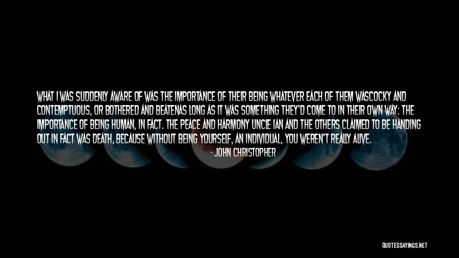 Being An Uncle Quotes By John Christopher Being An Uncle Quotes By John Christopher