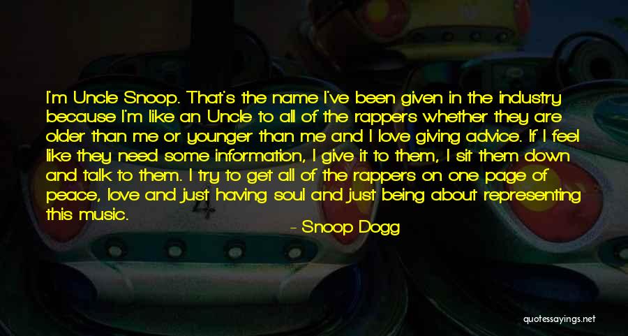 Being An Uncle Quotes By Snoop Dogg Being An Uncle Quotes By Snoop Dogg