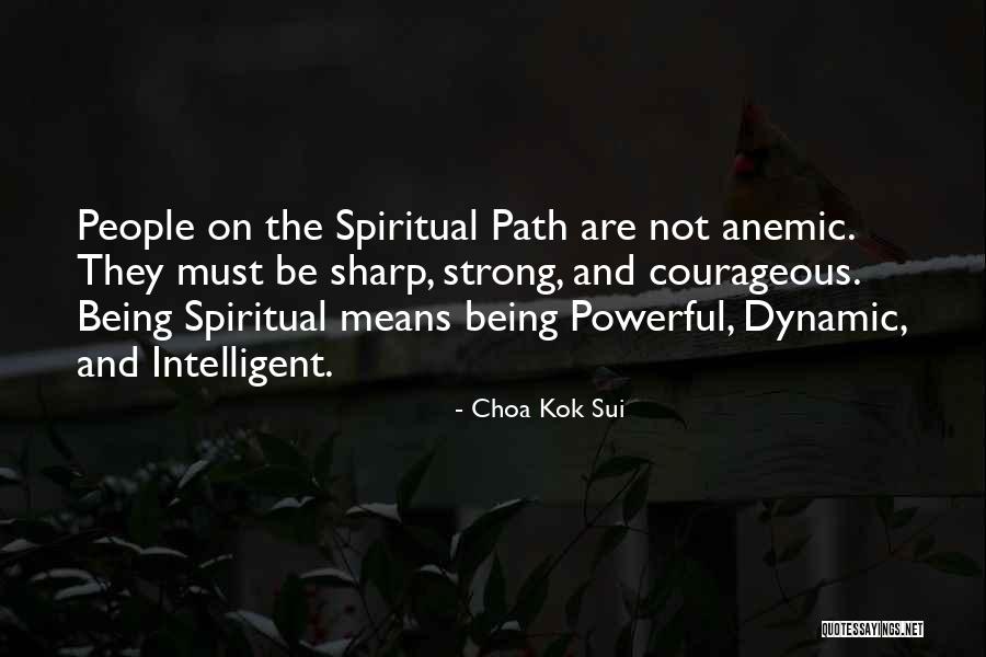 Being Anemic Quotes By Choa Kok Sui Being Anemic Quotes By Choa Kok Sui
