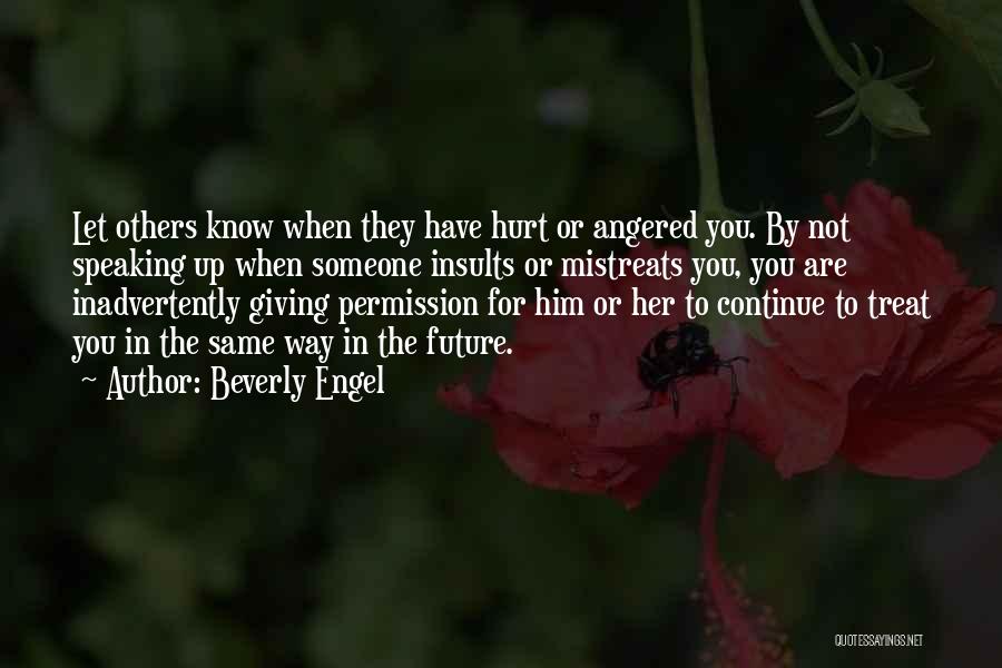 Being Angered Quotes By Beverly Engel