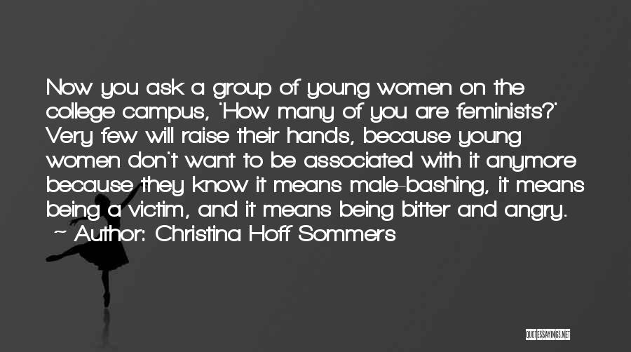 Being Angry And Bitter Quotes By Christina Hoff Sommers