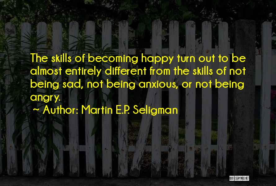 Being Angry And Sad Quotes By Martin E.P. Seligman