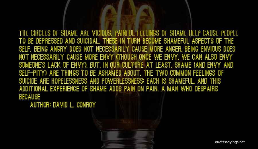 Being Angry At Life Quotes By David L. Conroy