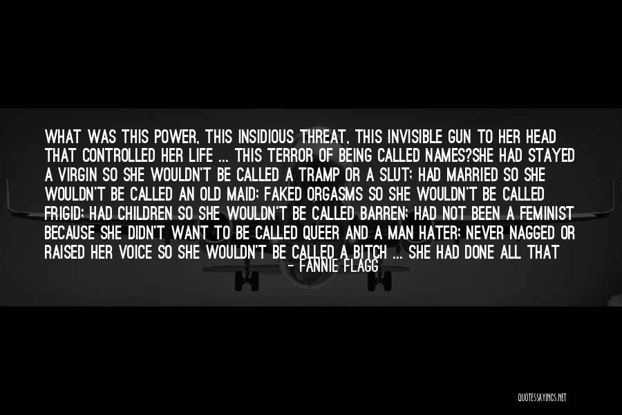 Being Angry At Life Quotes By Fannie Flagg Being Angry At Life Quotes By Fannie Flagg