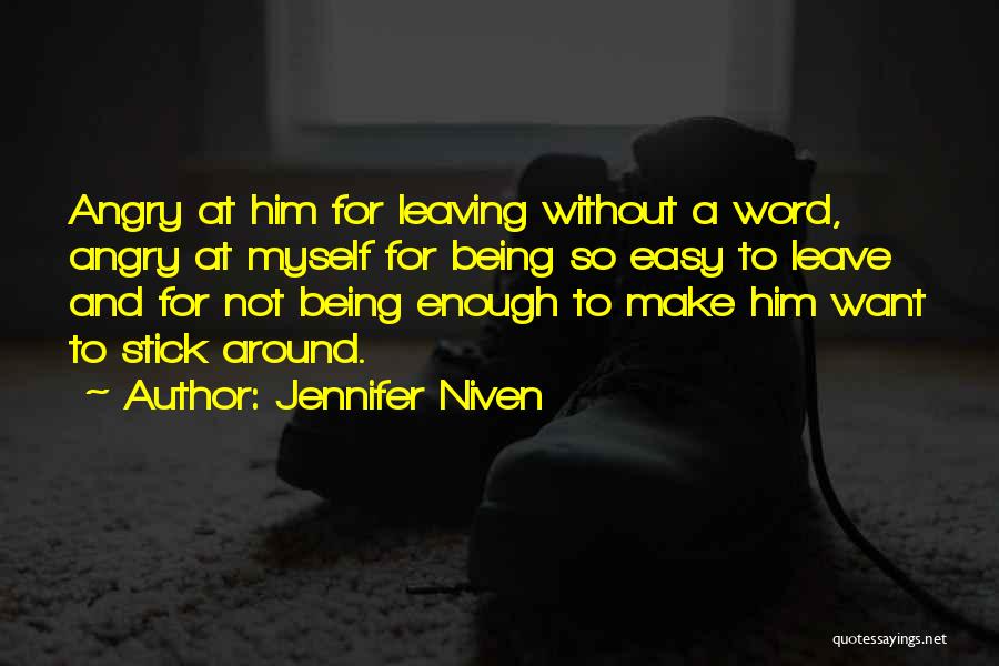 Being Angry At Life Quotes By Jennifer Niven