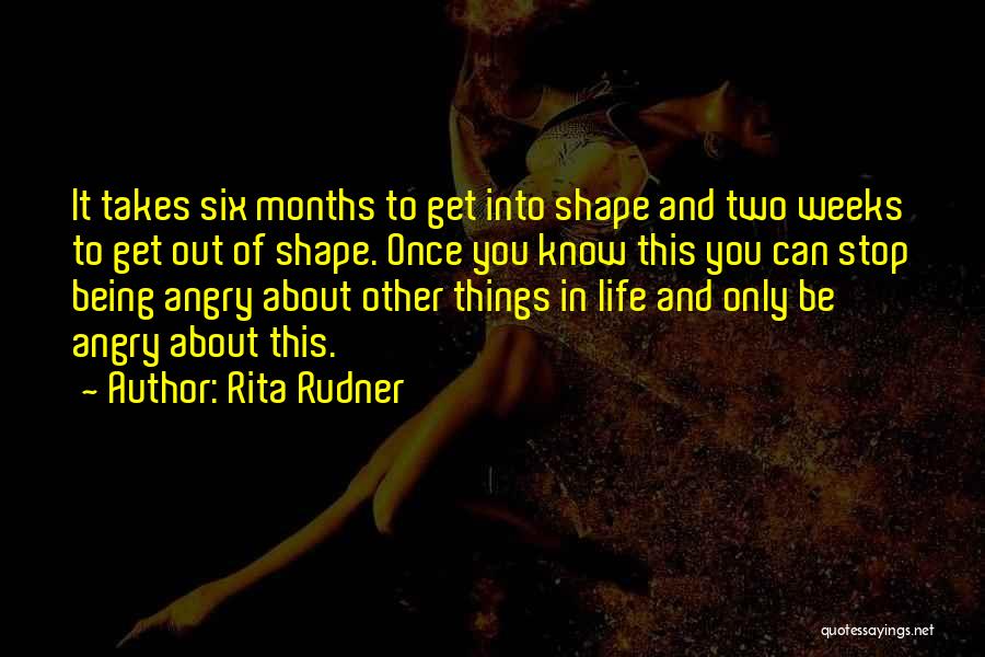 Being Angry At Life Quotes By Rita Rudner